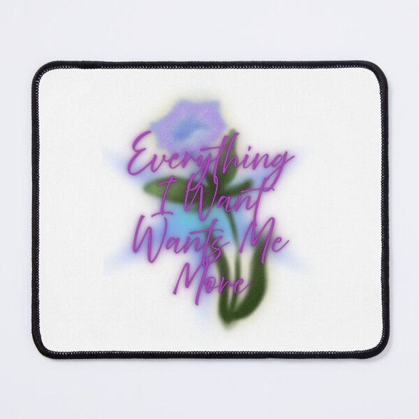 Item preview, Everything I Want, Want me More designed and sold by nogoody2shoes.