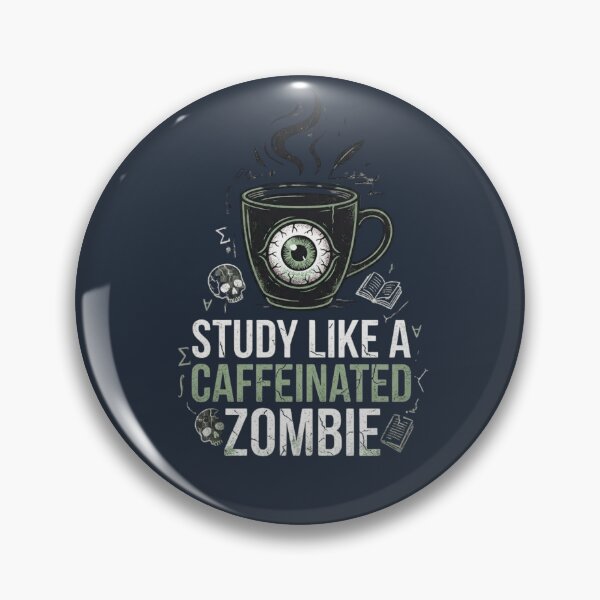 Item preview, Study Like a Caffeinated Zombie Funny Student Shirt designed and sold by Amr Darwish Graphic designer.