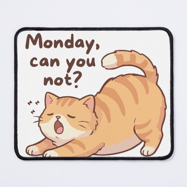 Item preview, Funny Lazy Cat - Monday Can You Not? designed and sold by mysakura.