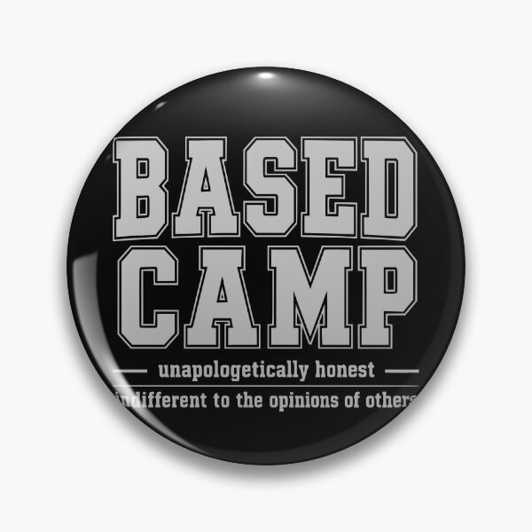 Item preview, BASED CAMP. Unapologetically Honest. Version 1.5 designed and sold by Birdie and Flynn.