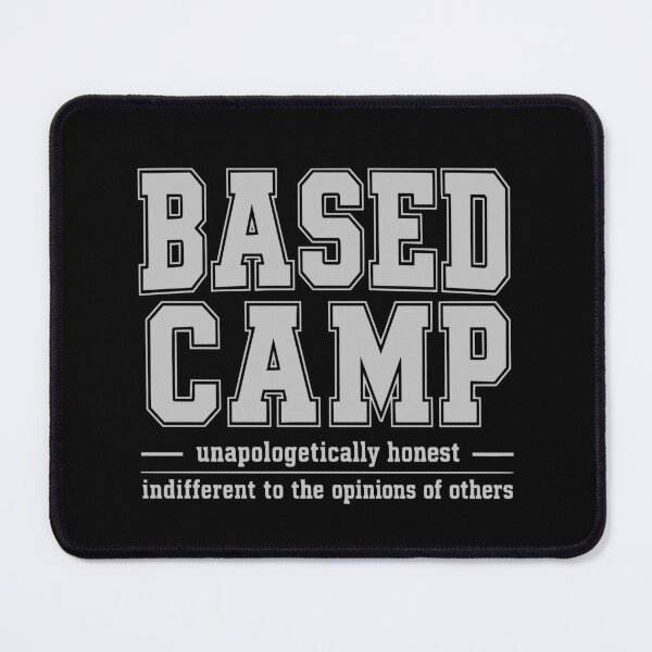 Item preview, BASED CAMP. Unapologetically Honest. Version 1.5 designed and sold by Birdie and Flynn.