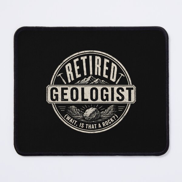 Item preview, Retired Geologist designed and sold by zoes-ink.