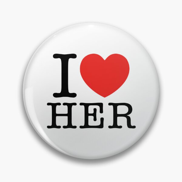 Item preview, I Love Her designed and sold by shitpostee.