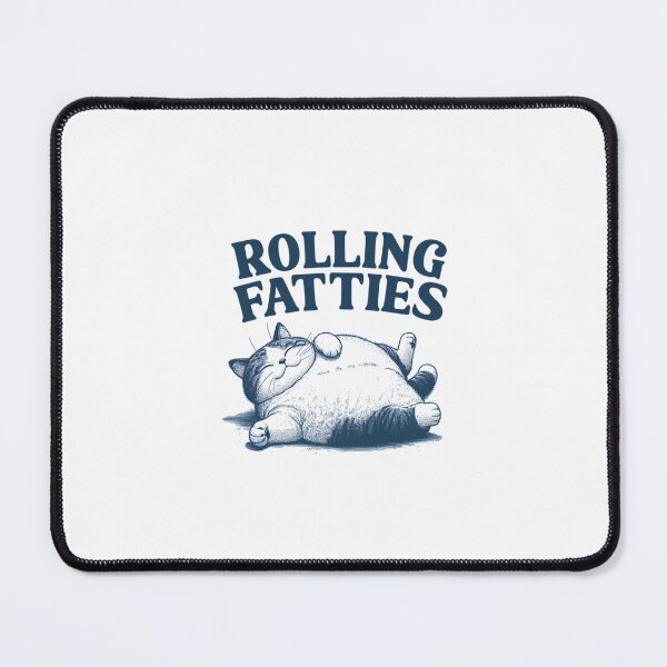 Item preview, Rolling Fatties designed and sold by PamoHunter.