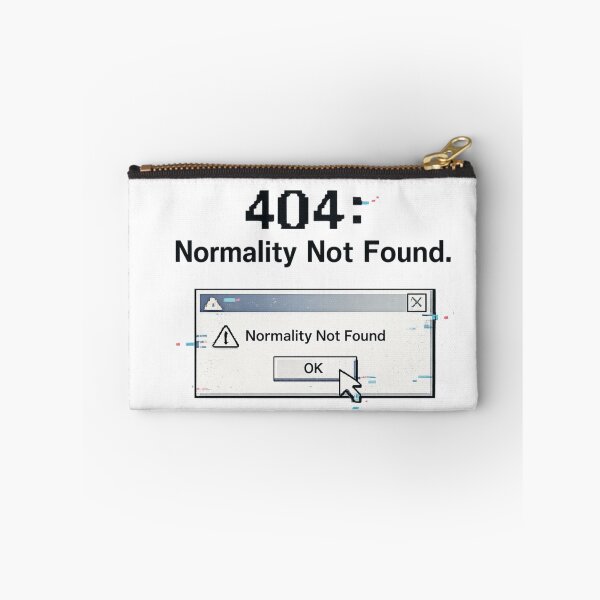 Item preview, 404: Normality Not Found – Glitch Error Aesthetic Design designed and sold by MartBook.