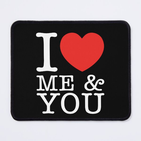 Item preview, I Love Me And You designed and sold by shitpostee.