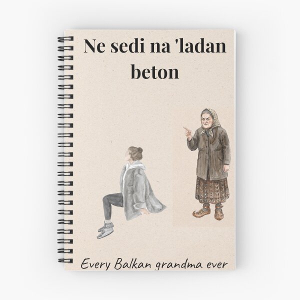 Item preview, “Ne sedi na ladan beton” Balkan Grandma Meme Poster designed and sold by Mastalina99.