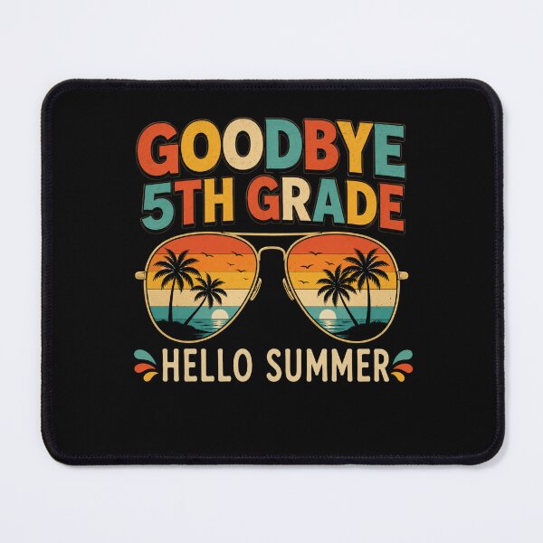 Item preview, Goodbye 5th Grade Hello Summer Student Graduation designed and sold by FormalDehyena.