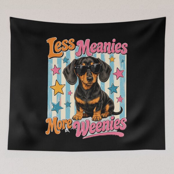 Item preview, Less Meanies More Weenies Dachshund Lover Dog Owner Gift designed and sold by FormalDehyena.