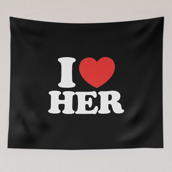 Item preview, I Love Her designed and sold by shitpostee.