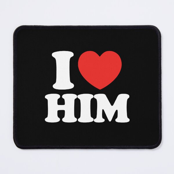 Item preview, I Love Him designed and sold by shitpostee.