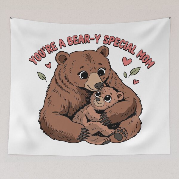 Item preview, Youre Beary Special Mom! designed and sold by mazyoy.