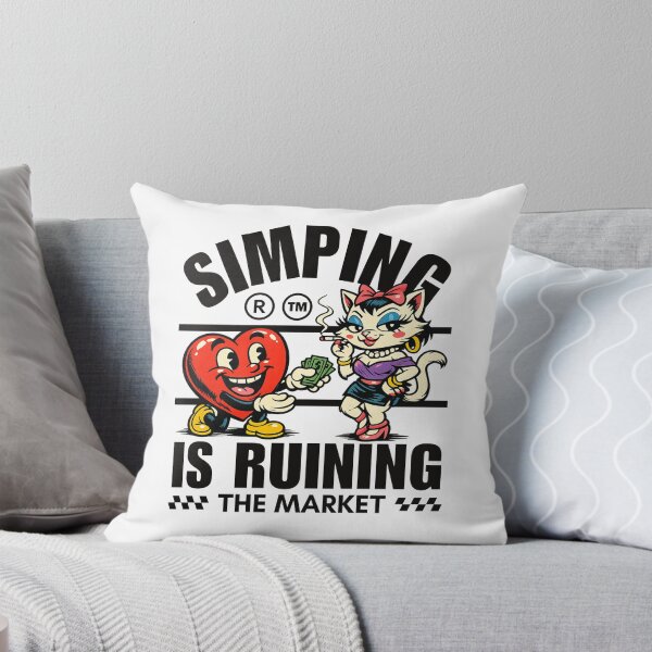 Item preview, Simping is ruining the market designed and sold by Peerless-Prime.