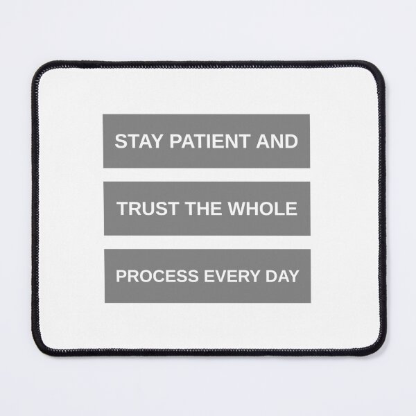 Item preview, Stay Patient Trust The Process - Minimalist Streetwear Typography designed and sold by Atlant11.