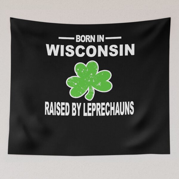 Item preview, Wisconsin Shirt Raised By Leprechauns Shamrock Hoodie designed and sold by shoppzee.