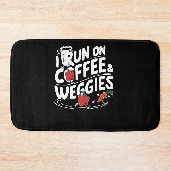 Item preview, I Run On Coffee And Veggies designed and sold by SiarheiYur.