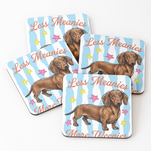 Item preview, Less Meanies More Weenies Striped Dachshund Kindness Art designed and sold by VGAfanatic.