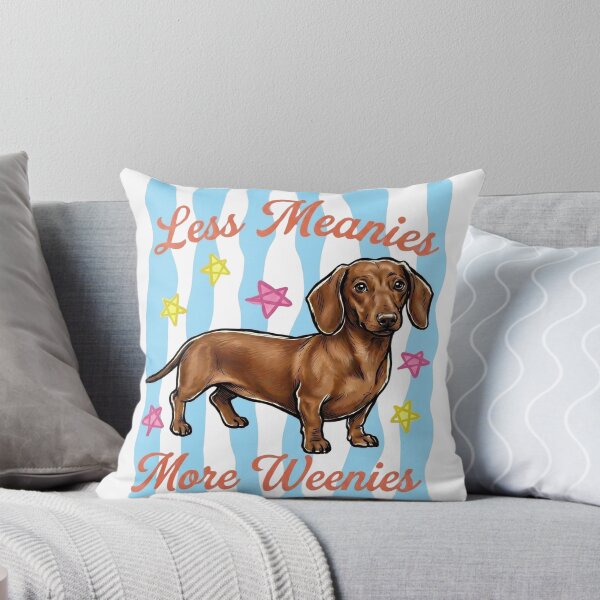 Item preview, Less Meanies More Weenies Striped Dachshund Kindness Art designed and sold by VGAfanatic.