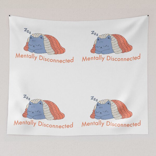 Item preview, Mentally Disconnected - Sleeping Blue Cat in Blanket designed and sold by ArtistryPulse90.