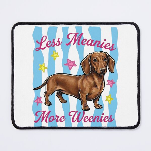 Item preview, Less Meanies More Weenies Striped Dachshund Funny Dog Mom designed and sold by VGAfanatic.