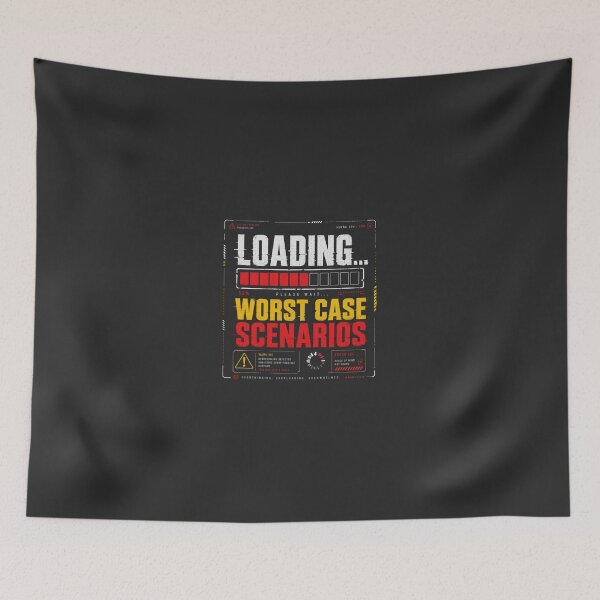 Item preview, Loading Worst Case Scenarios Funny Overthinking Design designed and sold by LowBatteryStudio ⭐.