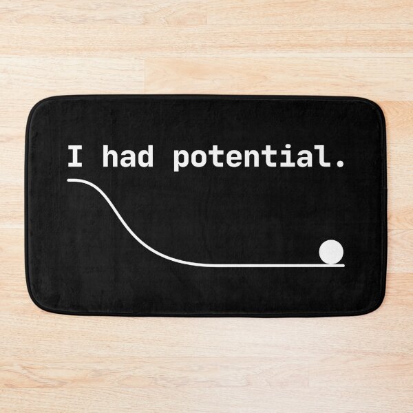 Item preview, I Had Potential 2(white text) designed and sold by muskitt.