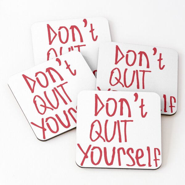 Item preview, Don't Quit Yourself designed and sold by kinpirks.