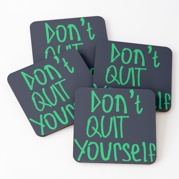 Item preview, Don't Quit Yourself designed and sold by kinpirks.