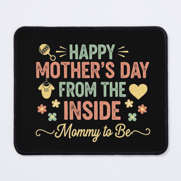 Item preview, Happy Mother's Day from the inside mommy to be designed and sold by Designs-RZ.