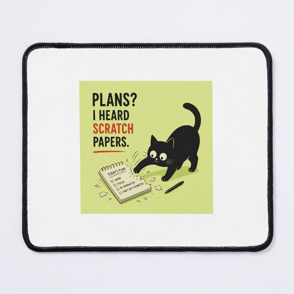 Item preview, Plans I Heard Scratch Papers Funny Cat designed and sold by LovelyCatGalaxy.