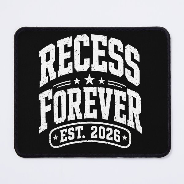 Item preview, Recess Forever Est. 2026 | Funny Graduation School Freedom Design designed and sold by ArcaneArtistry.