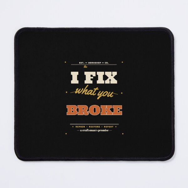 Item preview, I Fix What You Broke – Funny Handyman Craftsman Workshop Vintage designed and sold by Lozarux.