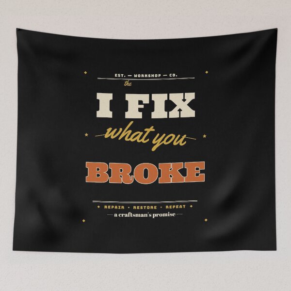 Item preview, I Fix What You Broke – Funny Handyman Craftsman Workshop Vintage designed and sold by Lozarux.