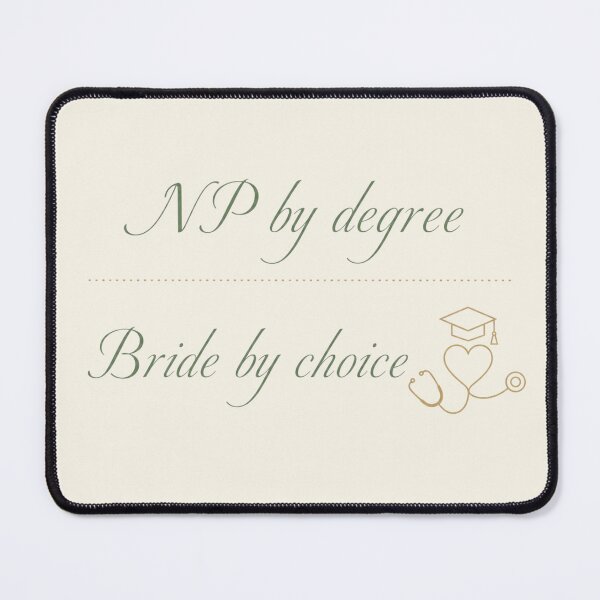 Item preview, Proud Nurse Bride By Choice Design designed and sold by BriSher.