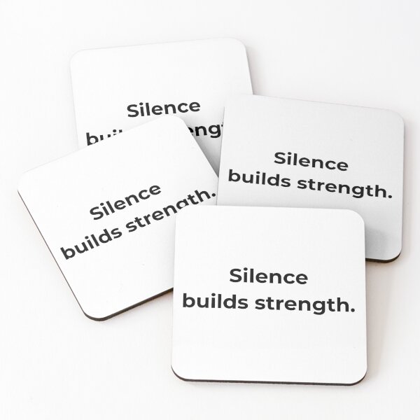 Item preview, Silence builds strength. designed and sold by MPSTUDIOPL.