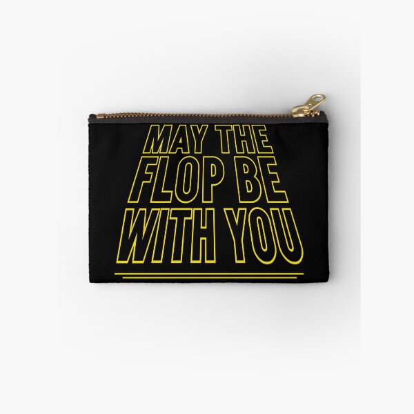 Item preview, MAY THE FLOP BE WITH YOU designed and sold by Yes To All.