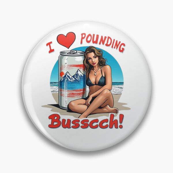 Item preview, I love pounding bussccch! designed and sold by NicMacTees.