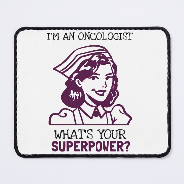 Item preview, I'm An Oncologist! What Is Your SuperPower? designed and sold by LegendElite.