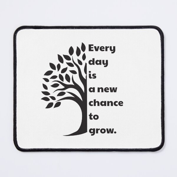 Item preview, Every day is a new chance to grow designed and sold by uunaa.