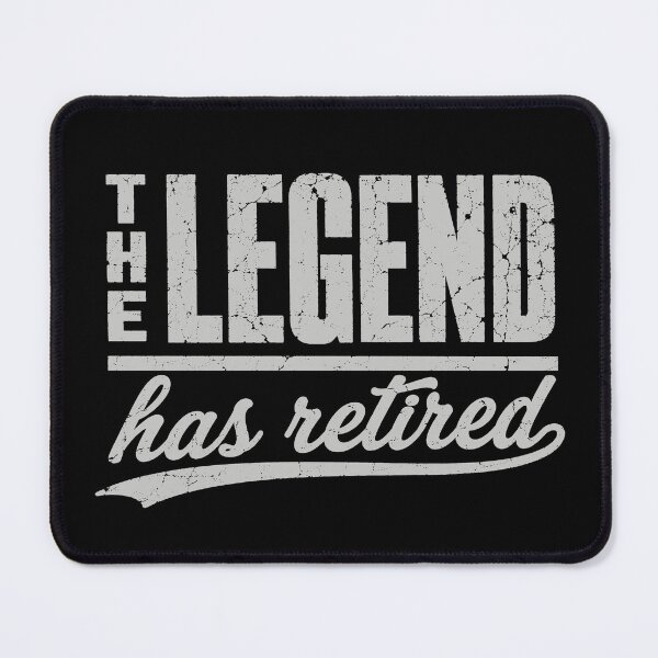 Item preview, The Legend Has Retired, Funny Retirement 2 designed and sold by SanipepaVase.