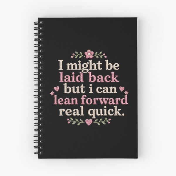 Item preview, Might Be Laid Back But I Can Lean Forward Real Quick Sarcasm designed and sold by Dondonmart.