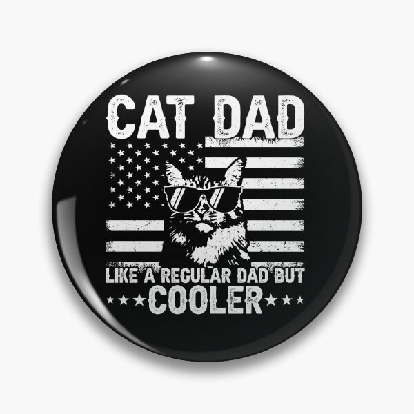 Item preview, Cat Dad Like A Regular Dad But Cooler American Father Cat Lover designed and sold by 76Valeria.