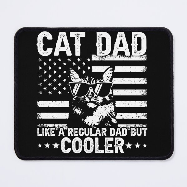 Item preview, Cat Dad Like A Regular Dad But Cooler American Father Cat Lover designed and sold by 76Valeria.