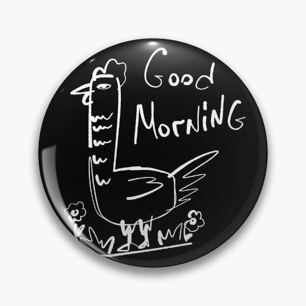 Item preview, Good Morning Silly Chicken Doodle designed and sold by NayaChu.