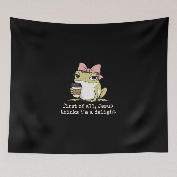 Item preview, First of All Jesus Thinks I'm A Delight Frog Meme 2 designed and sold by OndaLifeCo.