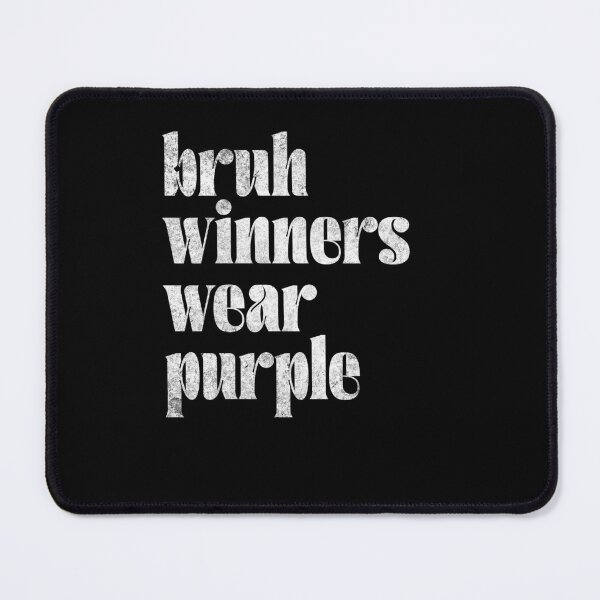 Item preview, Bruh Winners Wear Purple Funny Quote Gen Z Winning Slang designed and sold by JonesFlora2025.