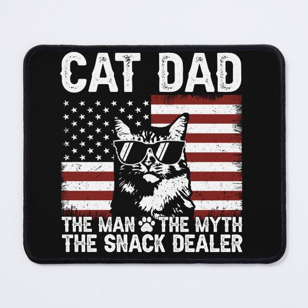 Item preview, Cat Dad The Man The Myth The Snack Dealer Patriotic Father Cat Lover designed and sold by 76Valeria.