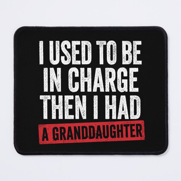 Item preview, I Used to Be in Charge Then I Had A Granddaughter designed and sold by OndaLifeCo.
