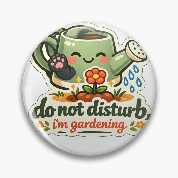 Item preview, Do Not Disturb I'm Gardening Cute Gardening Design designed and sold by Naviora.