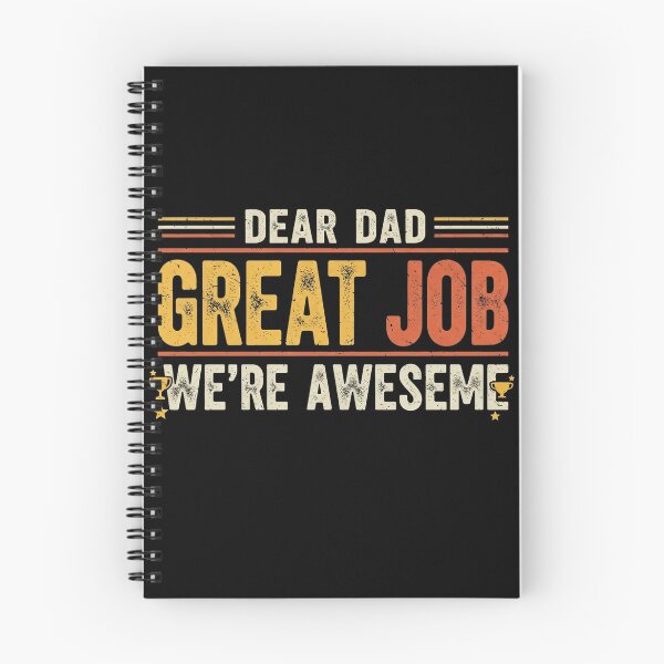 Item preview, Dear Dad Great Job We're Awesome shirt designed and sold by Designs-RZ.